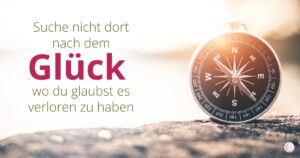 Numerologie-spirituelle-Zahlenmystik: Compass mit Spruch Suche nach Glück